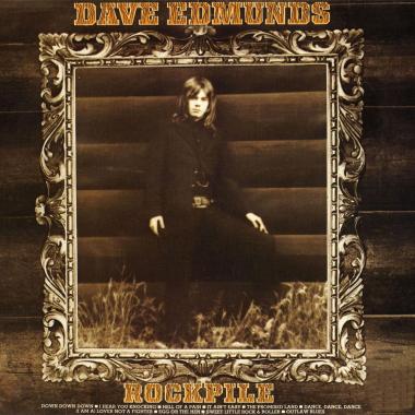 Dave Edmunds -  Rockpile